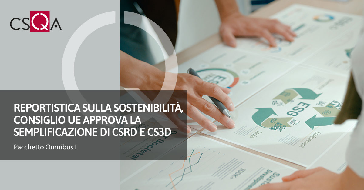 Reportistica sulla sostenibilità, Consiglio UE approva la semplificazione di CSRD e CS3D