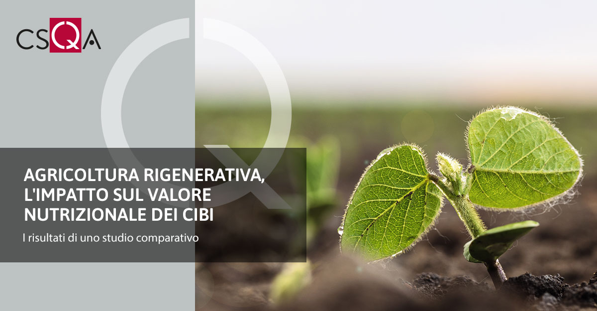 Regenerative agriculture, the impact on the nutritional value of foods