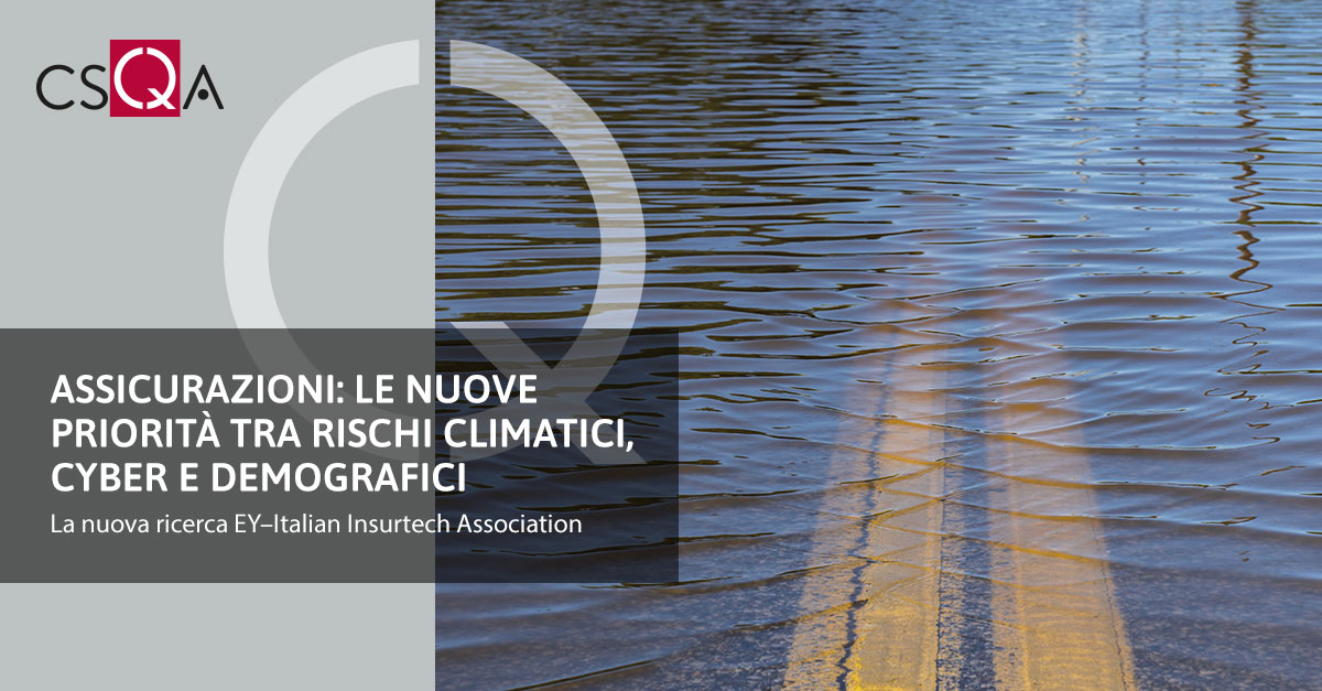 Assicurazioni: le nuove priorità tra rischi climatici, cyber e demografici