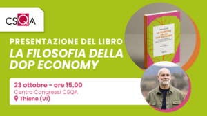 [Thiene – CSQA Certifications] Presentation of the book "The Philosophy of the DOP Economy" by Mauro Rosati