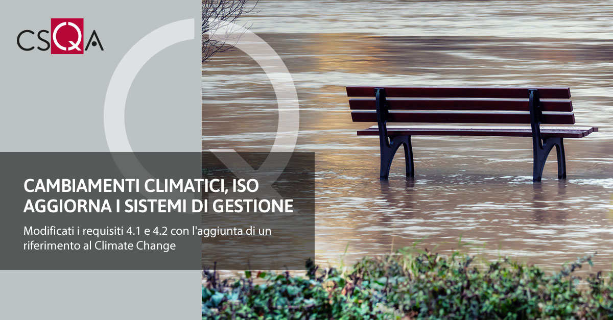 Cambiamenti climatici, ISO aggiorna i Sistemi di Gestione