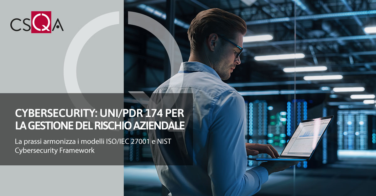 Cybersecurity: UNI/PdR 174 e gestione del rischio aziendale