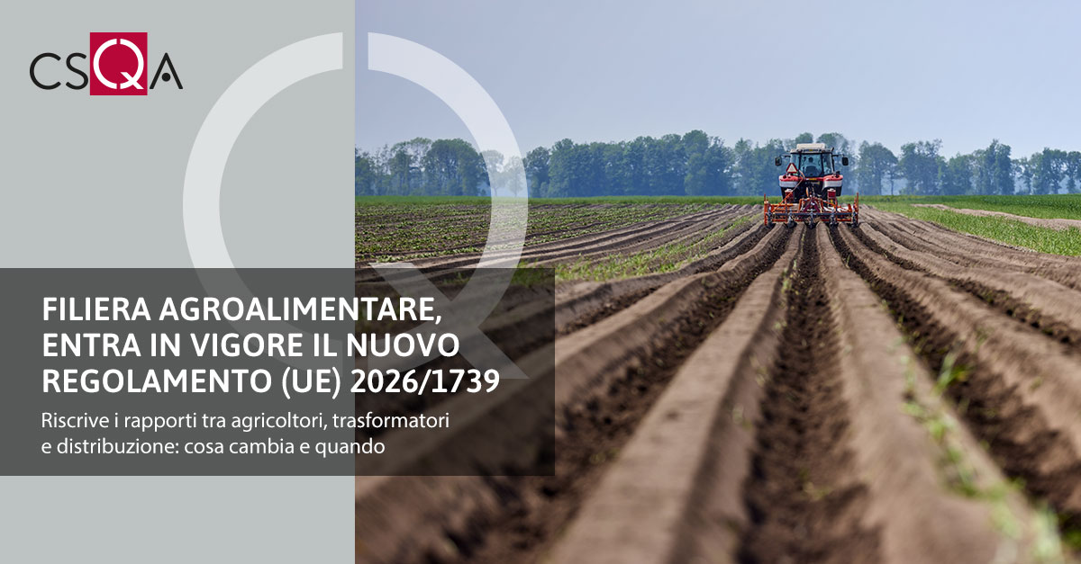 Filiera agroalimentare, entra in vigore il nuovo Regolamento (UE) 2026/1739