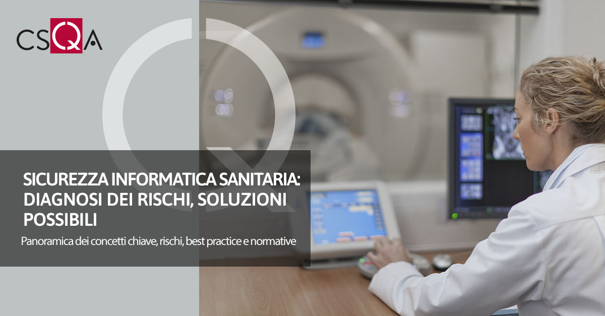 Sicurezza informatica sanitaria: diagnosi dei rischi, soluzioni possibili