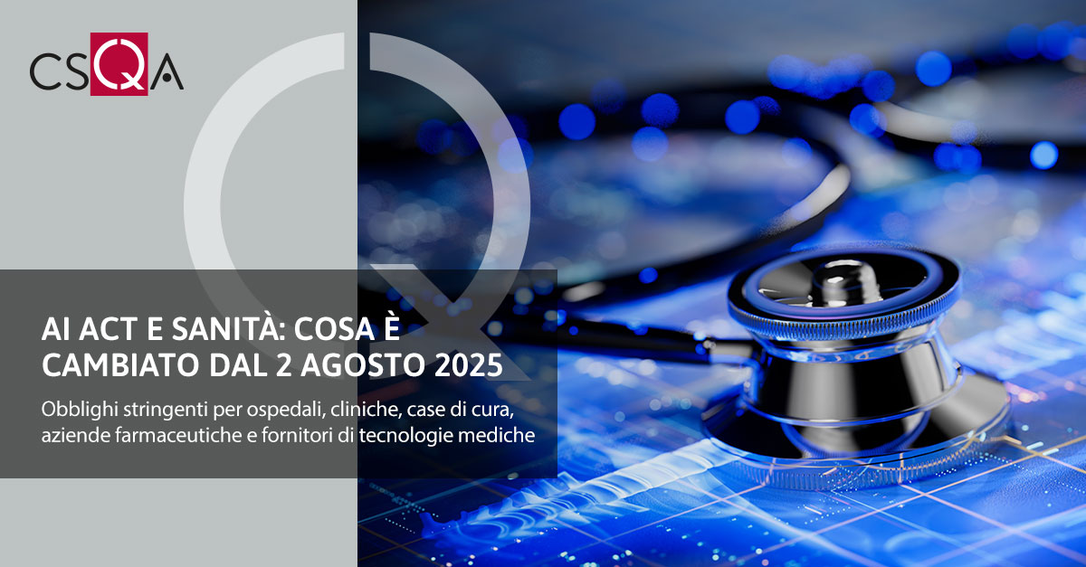 AI Act e Sanità: cosa è cambiato dal 2 agosto 2025