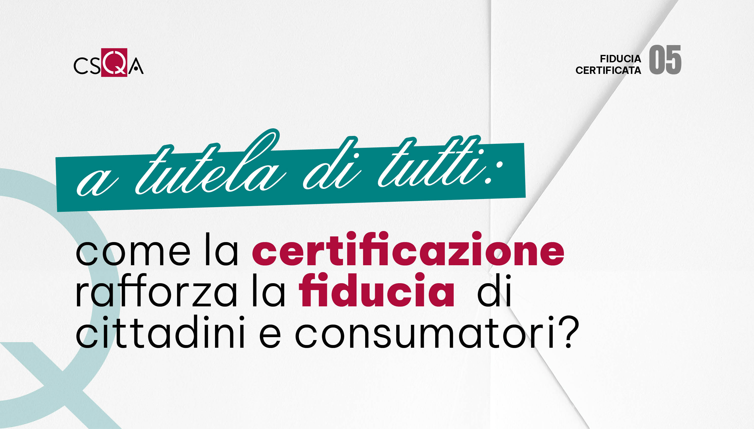 Protecting everyone. How certification helps strengthen citizen and consumer trust.