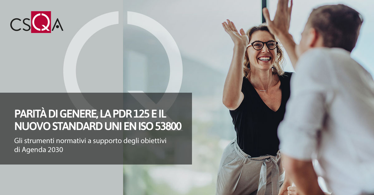 Parità di genere, la PdR 125 e il nuovo standard UNI EN ISO 53800