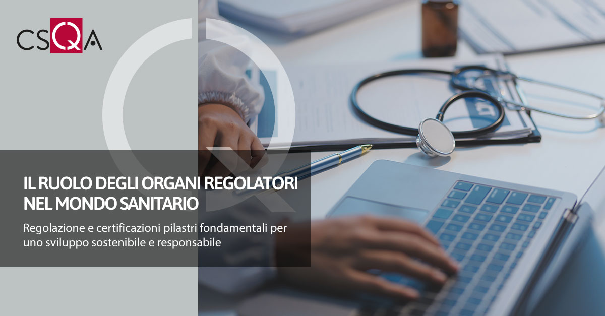 The role of regulatory bodies in the healthcare world