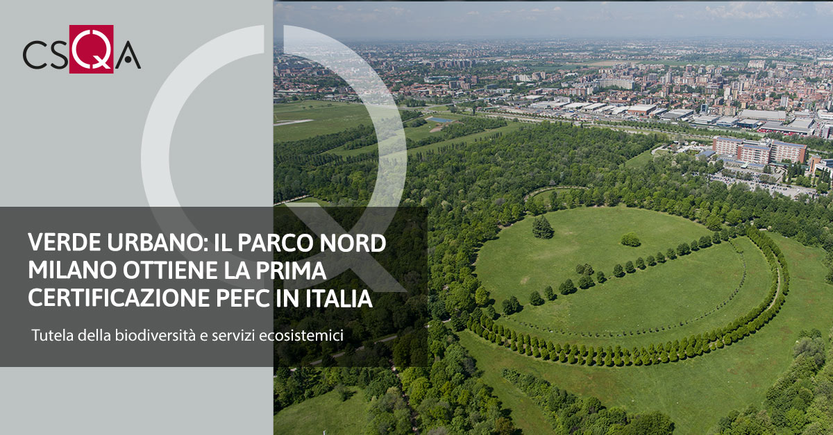 Urban greenery: Parco Nord Milano obtains the first PEFC certification in Italy