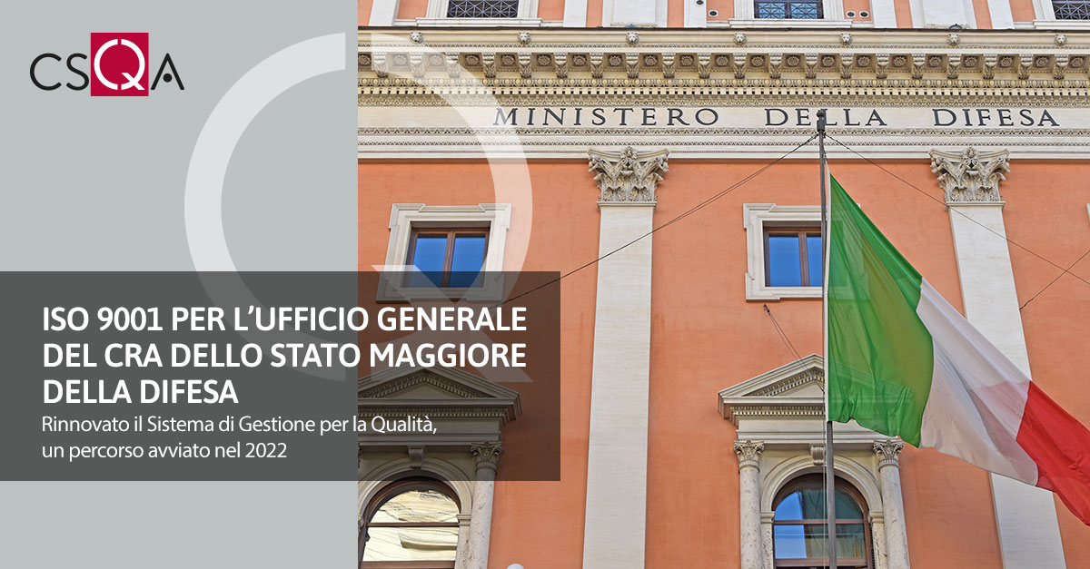 ISO 9001 per l’Ufficio Generale del CRA dello Stato Maggiore della Difesa