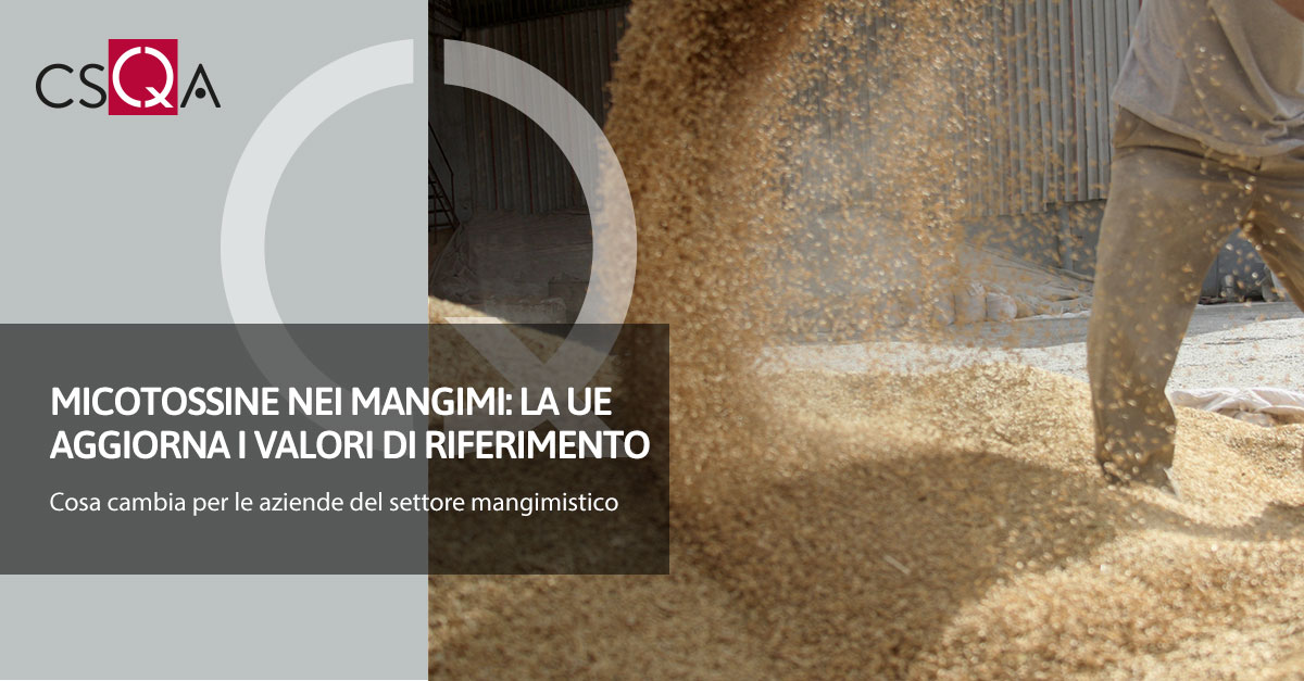 Micotossine nei mangimi: la UE aggiorna i valori di riferimento