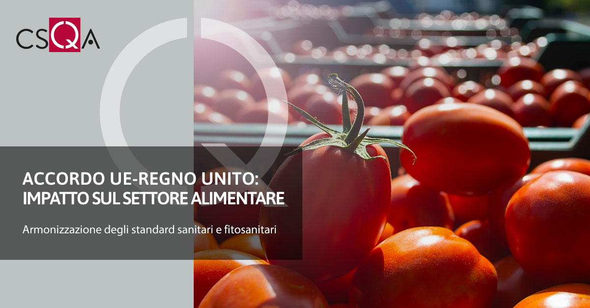 Accordo UE-Regno Unito: l'impatto sul settore alimentare