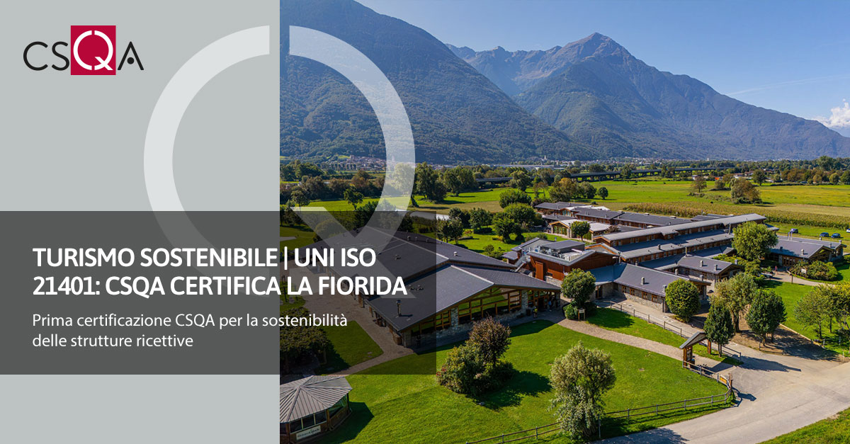 Turismo sostenibile | UNI ISO 21401: CSQA certifica La Fiorida