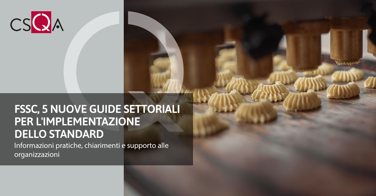 FSSC, 5 nuove Guide settoriali per l'implementazione dello standard