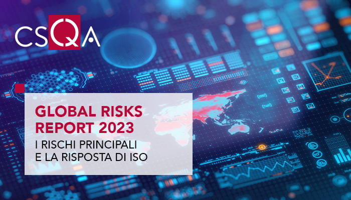 Global Risks Report: i rischi principali, la risposta di ISO