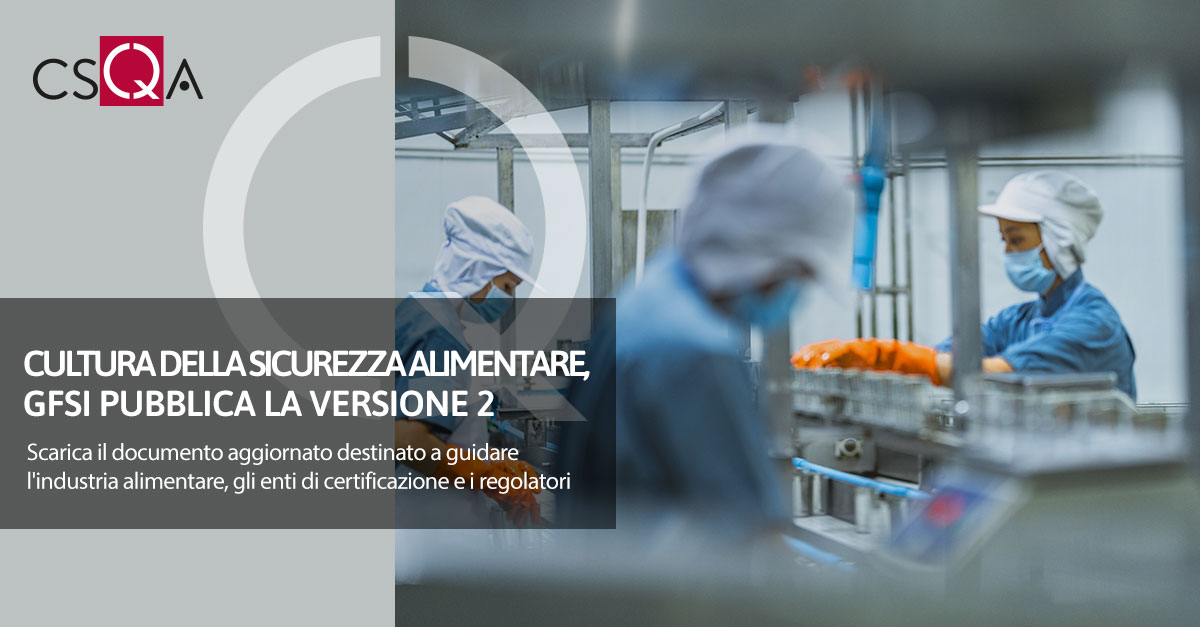 Cultura della sicurezza alimentare, GFSI pubblica la versione 2