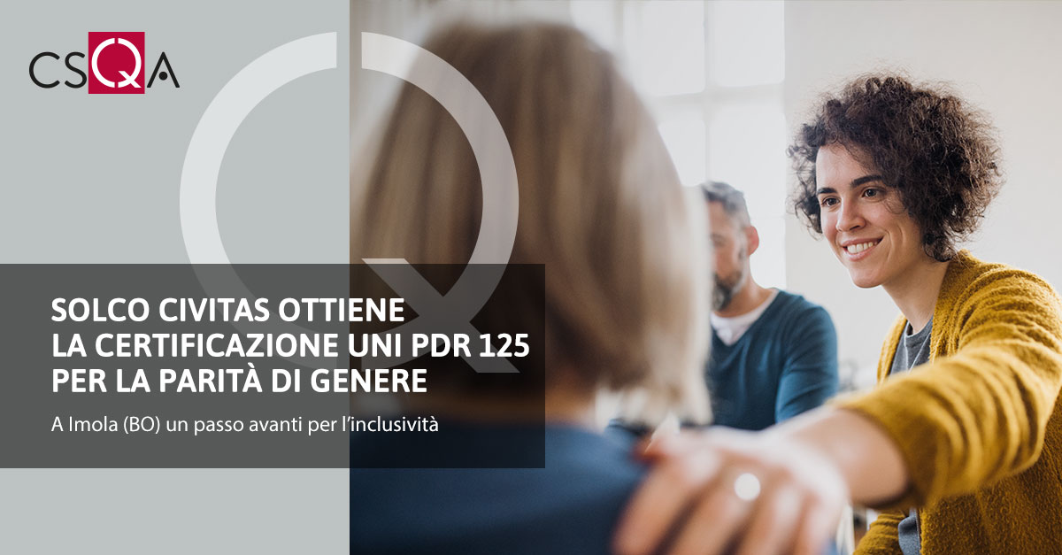 Solco Civitas ottiene la certificazione UNI PdR 125 per la Parità di Genere