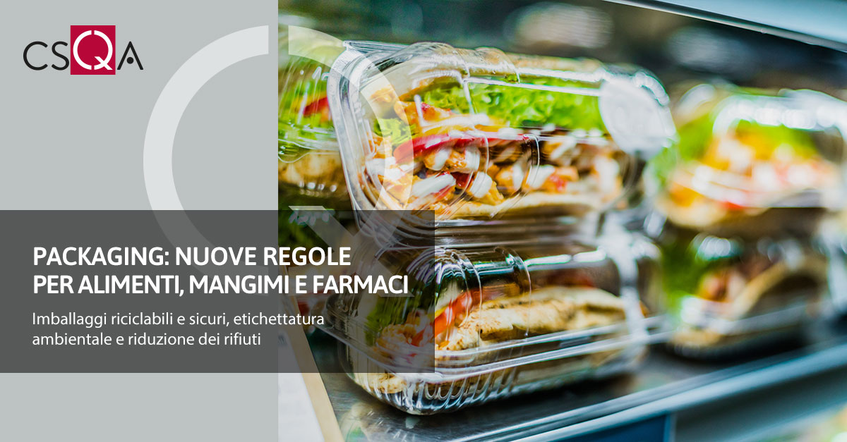 Packaging: New rules for food, feed, and pharmaceuticals 