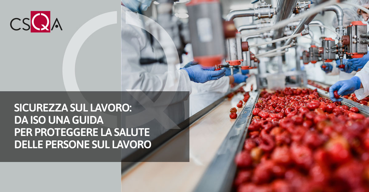 Sicurezza sul lavoro: da ISO una guida per proteggere la salute delle persone sul lavoro