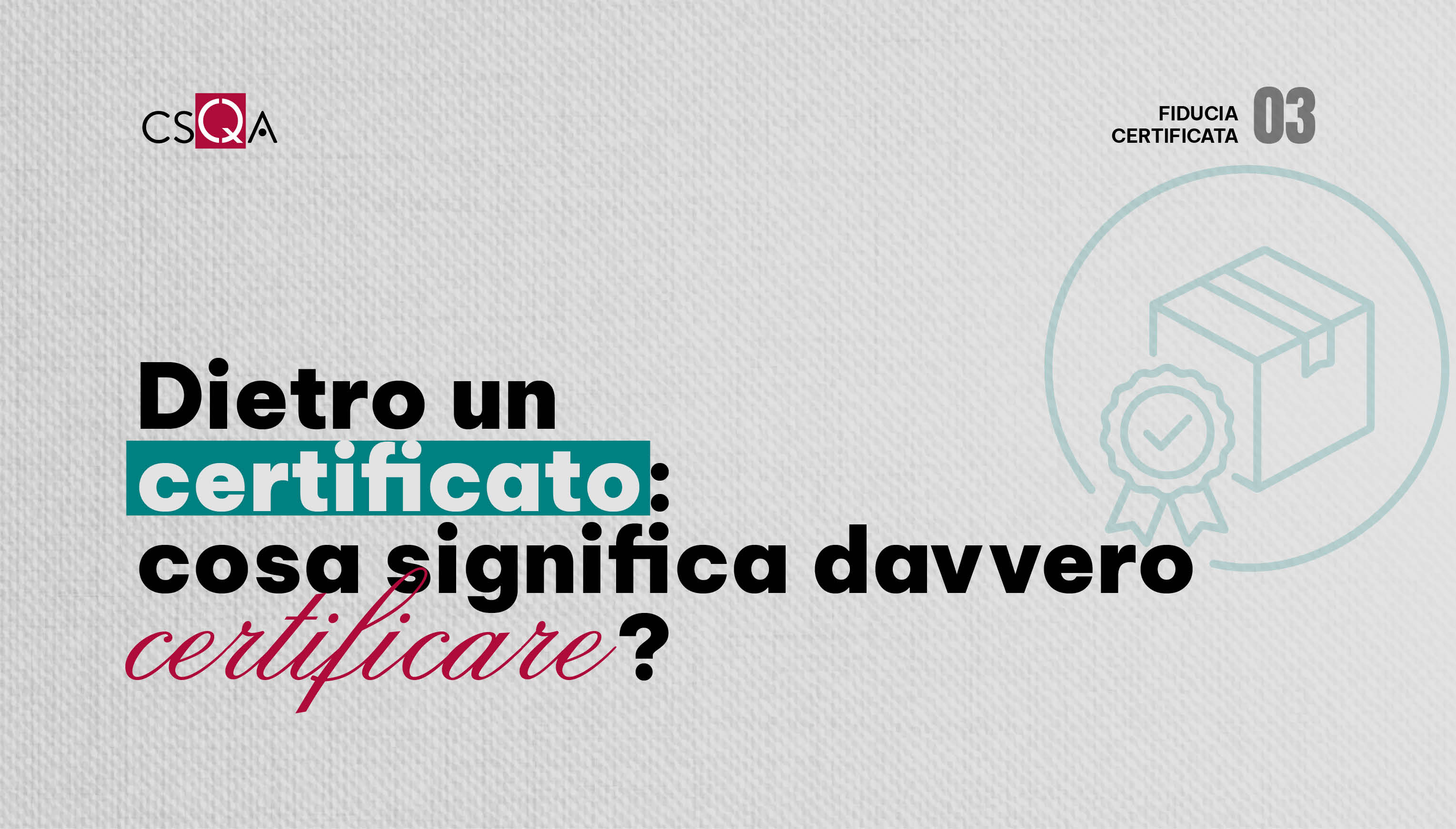 Behind a certificate: what does certification really mean?