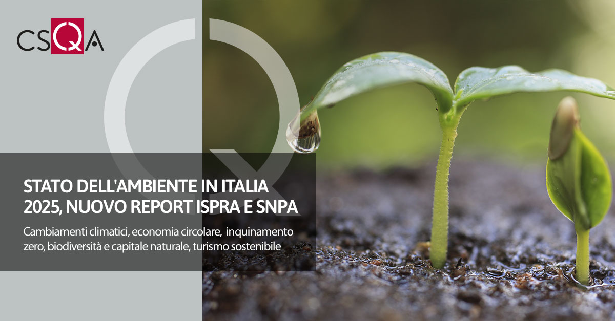 Stato dell'ambiente in Italia 2025, nuovo report ISPRA e SNPA